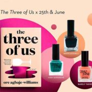 free 25th june nail polishes and copy of the three of us 180x180 - FREE 25th & June Nail Polishes and Copy of "The Three of Us"