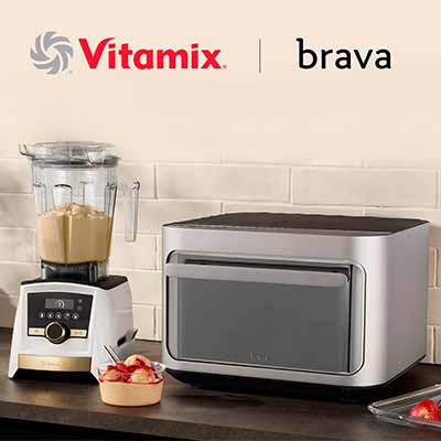 free brava glass oven vitamix blender - FREE Brava Glass Oven & Vitamix Blender