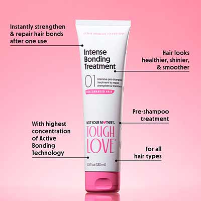 free not your mothers tough love intense bonding treatment sample - FREE Not Your Mother's Tough Love Intense Bonding Treatment Sample